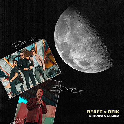 Beret & Reik - Mirando a la luna