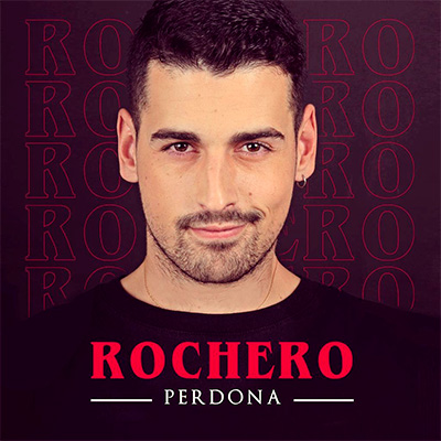 Rochero - Perdona